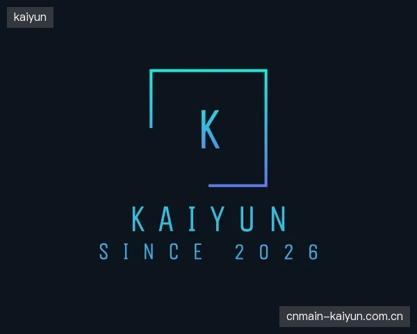 认识kaiyun官网
